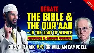 P-3 |Question Answer Session | Dr Zakir Naik Vs Dr William Campbell Debate Chicago USA 2000 AD.