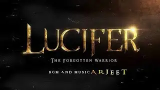 LUCIFER BGM (Recreated) | Dark Epic Power Music | Mass Background Score