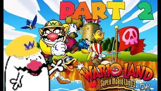 WarioLand: Super Mario Land 3 (GBC) - Part 2 ~ THE B BUTTON!