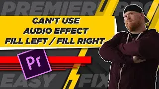 Why can't I use Fill Left / Right Effect in Premiere Pro? Figured it out!
