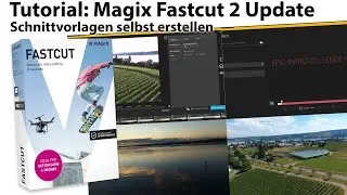 Tutorial: Magix Fastcut 2 (Update) - Schnittvorlage selbst erstellen