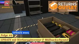 Returns Outlet Simulator #6  UPDATE mit Werkzeuginventar & M&uuml;llsackschwund (deutsch/Let&acute;s play)