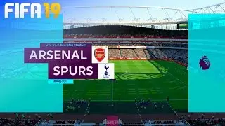 FIFA 19 - Arsenal vs. Tottenham Hotspur @ Emirates Stadium