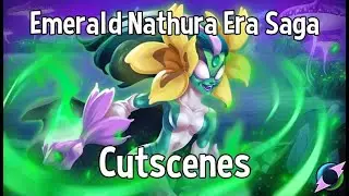 Ch. 6 Emerald Nathura Era Saga Cutscenes
