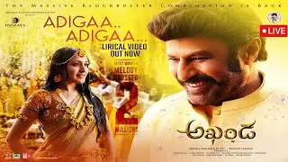 Adigaa Adigaa Lyrical Video  Live Count- Akhanda | Nandamuri Balakrishna | Boyapati Srinu | Thaman S