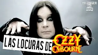 Las Locuras de Ozzy Osbourne | Las Historias Del Rock