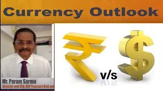 Rupee Outlook By Mr. Param Sarma, Director and CEO, NSP Treasury Risk and Management: Ticker TV