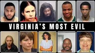 Inside Virginia's Most Dangerous Killers | Shocking Murders & True Crime Documentary