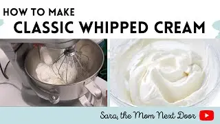 Как приготовить КЛАССИЧЕСКИЕ ВЗБИТЫЕ СЛИВКИ с помощью миксера KitchenAid