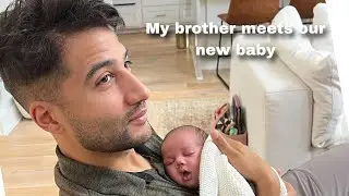 My brother meets our new baby