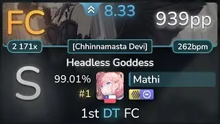 Mathi | FATE GEAR - Headless Goddess [Chhinnamasta Devi] +HDDT 99.01% (#1 939pp FC) - osu!