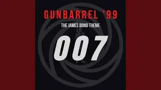 Gunbarrel '99 - Just Orchestra (The James Bond Theme)