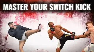 How To SWITCH KICK Like A Pro!