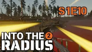 Will It Let Me Finish These Two Missions? - Into The Radius 2 0.14 - S1E10