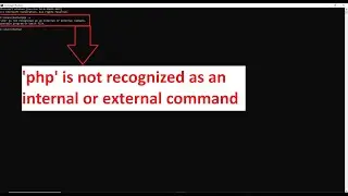 php is not recognized as an internal or external command, operable program or batch file