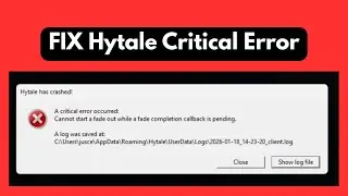 How To Fix &ldquo;Hytale Has Crashed &ndash; A Critical Error Occurred&rdquo; (Easy Fix)