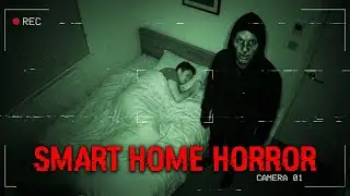 He Hacked My Camera (3 True Smart Home Horror Stories)