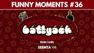 SeeMTA v4 - Funny Moments #36 |  Báttyáék