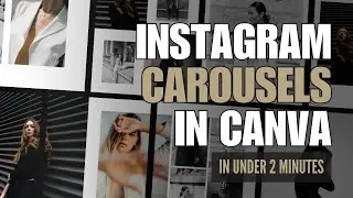 Quick Canva tutorial: Instagram carousels in under 2 minutes