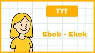 EBOB ve EKOK | TYT Matematik Konu Anlatımı | Karekök Matematik 0