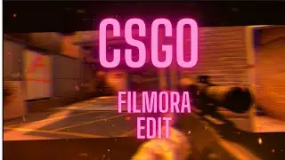filmora CSGO EDIT