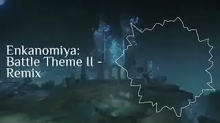 Enkanomiya: Battle Theme II (Remix) | Genshin Impact OST
