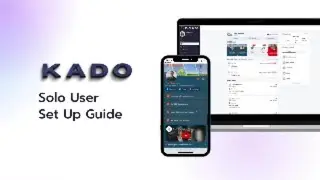 KADO - Single User Set up Guide