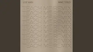 Teach Me -Remix