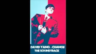 Change: The Soundtrack #1 - Cult of Personality (David Yang Main Theme)