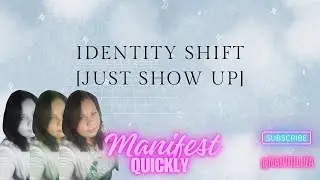 Identity Shift [Keep Showing Up] #motivational #inspiration #manifestation #lawofattraction
