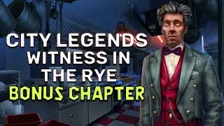 City Legends 4 Witness In The Rye Bonus Walkthrough l @GAMZILLA-