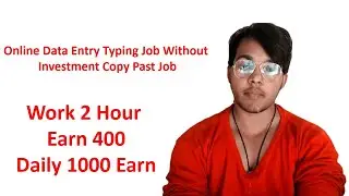 Online Data Entry Typing Job Without Investment Work 2 Hour Earn 400 Daily 1000 Earn Copy Past Job