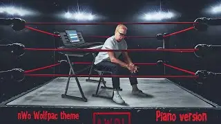 nWo Wolfpac theme piano cover