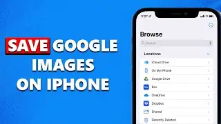 How to Save Images From Google on iPhone