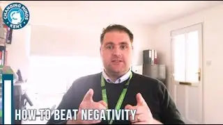 HOW TO BEAT NEGATIVITY