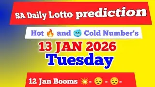Sa daily lotto prediction of 13 Jan 2026 | South Africa daily lotto Prediction