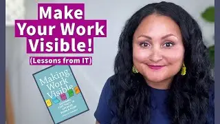 Invisible Work Is Sabotaging You, Here&rsquo;s How to Fix It!