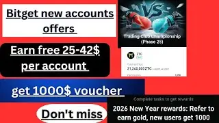 Bitget candy bomb and mystery boxes offer for new users| bitget position vouchers | earn 42$ m.