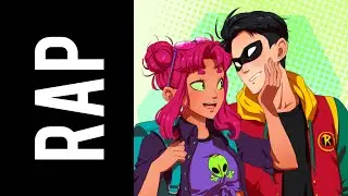 ROBIN & STARFIRE LOVE SONG | &ldquo;Thinking About You&rdquo; | TIGER BLAZE x Cool Flamez ft. Jay Dee [ TT ]