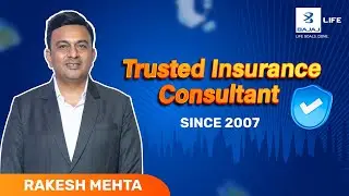Rakesh Mehta: Your Trusted Life Insurance Expert Since 2007 | Bajaj Life