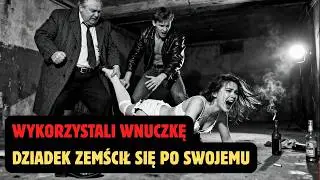 Krwawa ZEMSTA DZIADKA ZA WNUCZKĘ na bogaczy. BAWILI SIĘ I ZABILI. Film dokumentalny PRL