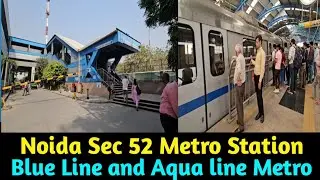 Noida Sector 52 Metro Station Blue line | Delhti Metro information video