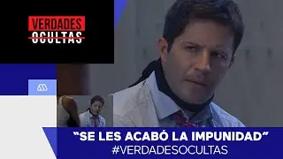 Verdades Ocultas / Se les acab&oacute; la impunidad / Mejores Momentos / Cap&iacute;tulo 1059