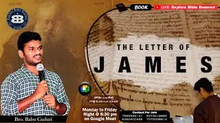 Yakobu Patrika Parichayam Day - 1 | Explore Bible Essence| Group Bible Study| Bro. Babu Guduri