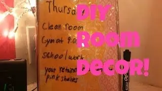 DIY Room Decor: Picture Frame Whiteboard