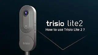 trisio 360 camera: How to use trisio lite 2 ？