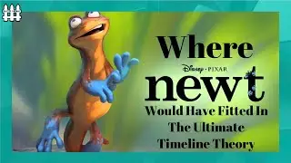 Where Newt Would Have Fitted In The Ultimate Timeline Theory
