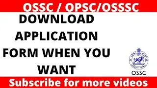 how to download ossc /opsc/osssc application form | how to download ossc application form #ossc
