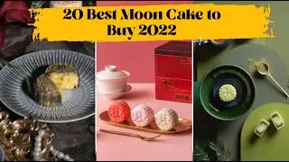 20+ BEST MOONCAKE TO BUY 2022