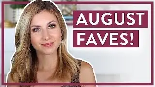 Current Monthly Faves | August 2020